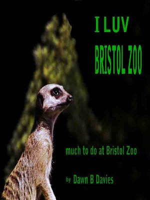 cover image of I Luv Bristol Zoo